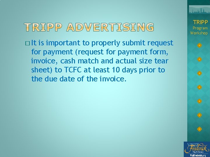 TRIPP Program Workshop � It is important to properly submit request for payment (request