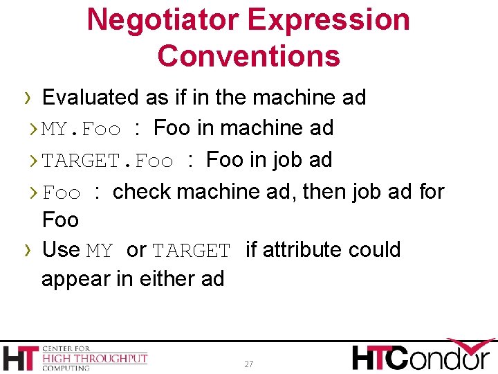 Negotiator Expression Conventions › Evaluated as if in the machine ad › MY. Foo