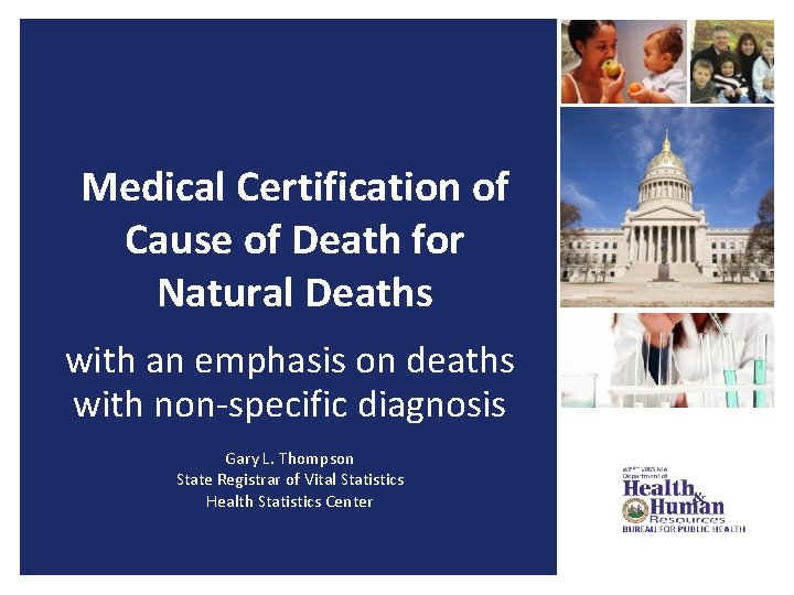 Medical Certification of Cause of Death for Natural Deaths with an emphasis on deaths