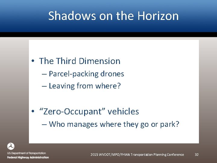 Shadows on the Horizon • The Third Dimension – Parcel-packing drones – Leaving from Shadows on the Horizon • The Third Dimension – Parcel-packing drones – Leaving from