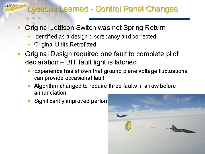 Lessons Learned - Control Panel Changes § Original Jettison Switch was not Spring Return