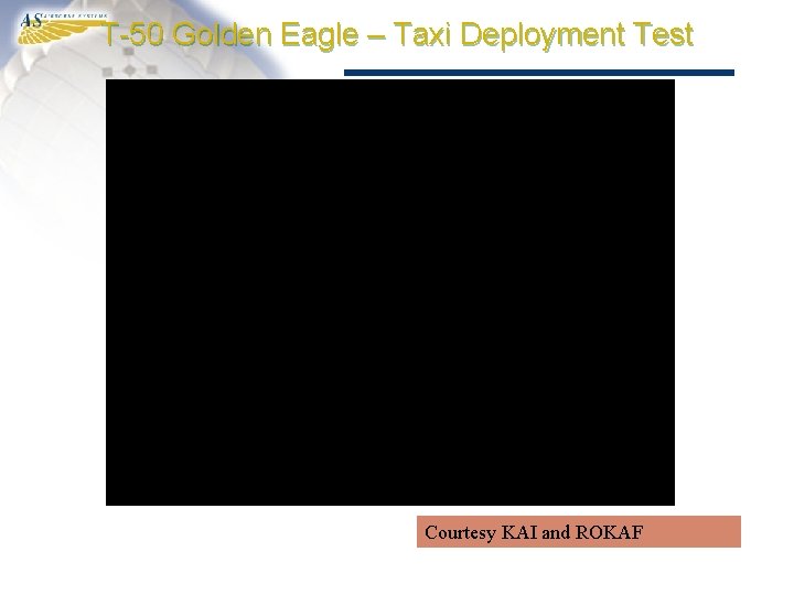 T-50 Golden Eagle – Taxi Deployment Test Courtesy KAI and ROKAF 