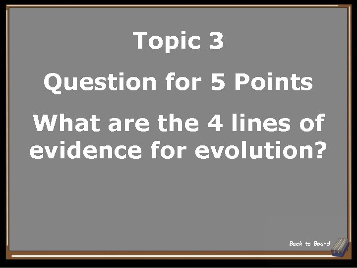 Topic 3 Question for 5 Points What are the 4 lines of evidence for