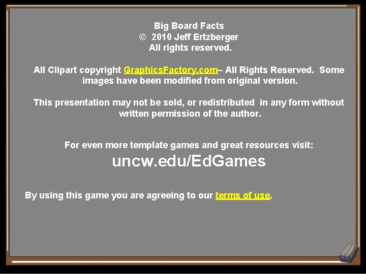Big Board Facts © 2010 Jeff Ertzberger All rights reserved. All Clipart copyright Graphics.