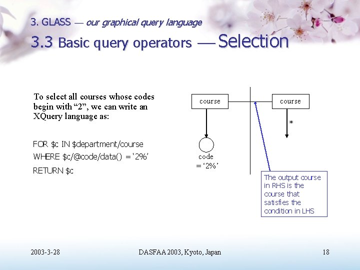 3. GLASS our graphical query language 3. 3 Basic query operators Selection To select