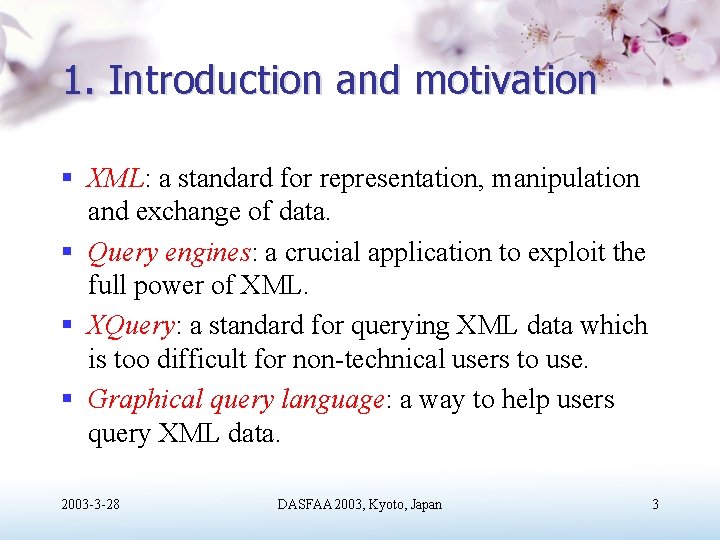 1. Introduction and motivation § XML: a standard for representation, manipulation and exchange of