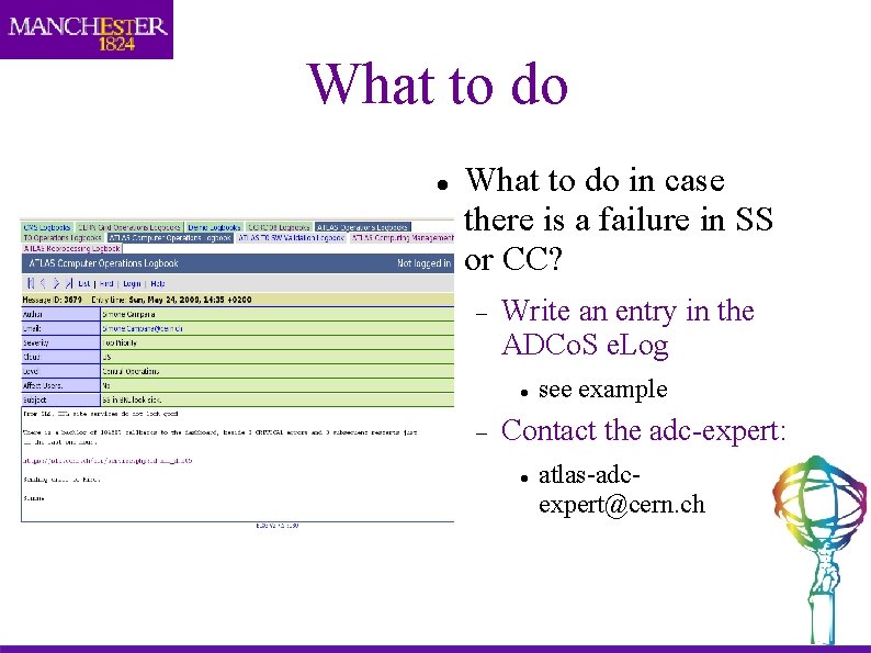 What to do in case there is a failure in SS or CC? Write