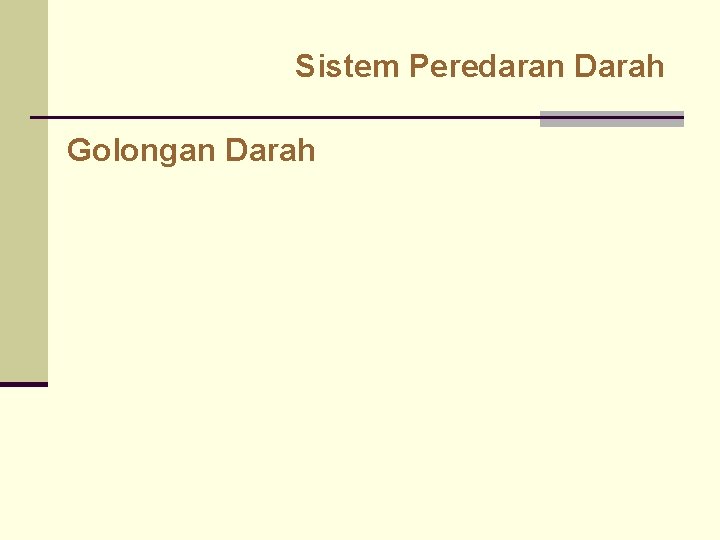 Sistem Peredaran Darah Golongan Darah 