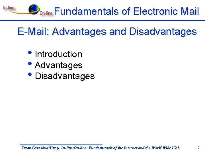 Fundamentals of Electronic Mail Introduction EMail Advantages and