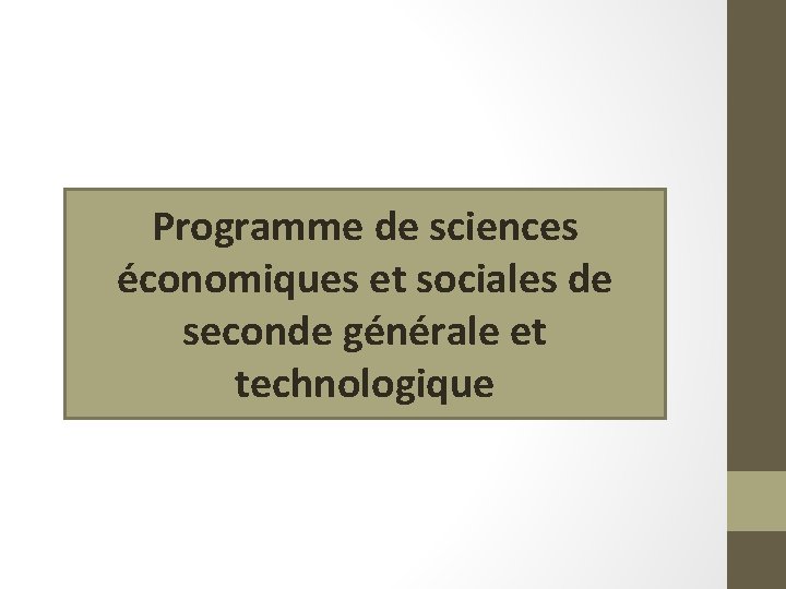 Programme de sciences économiques et sociales de seconde générale et technologique 