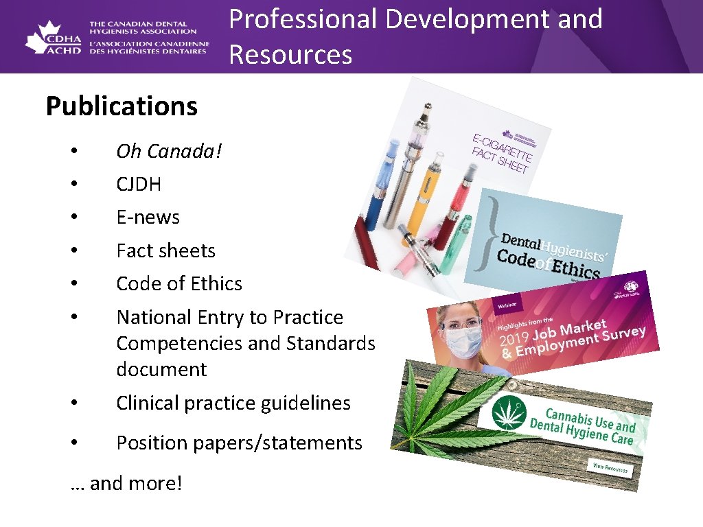 Professional Development and Resources Publications • • • Oh Canada! • Clinical practice guidelines