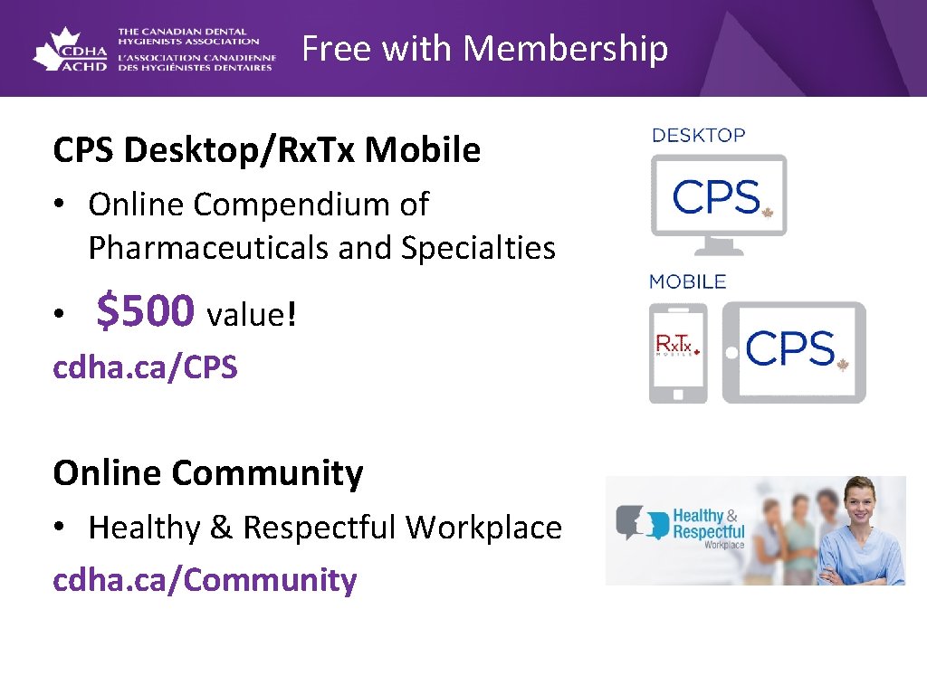 Free with Membership CPS Desktop/Rx. Tx Mobile • Online Compendium of Pharmaceuticals and Specialties