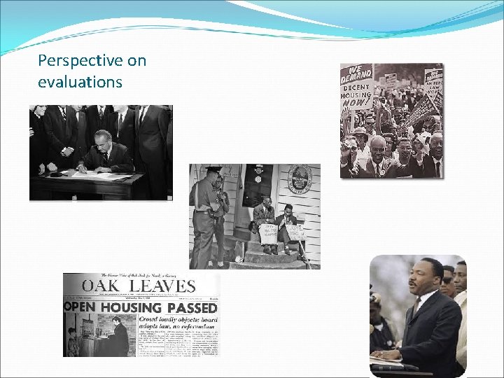 Perspective on evaluations 