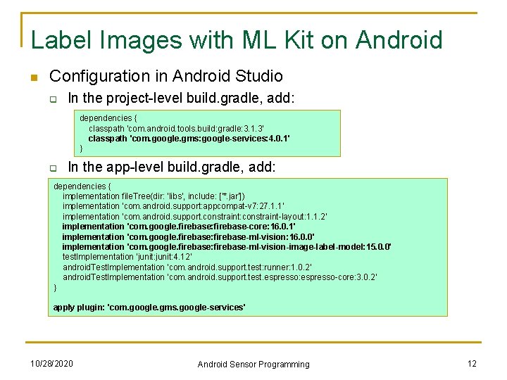 Label Images with ML Kit on Android n Configuration in Android Studio q In
