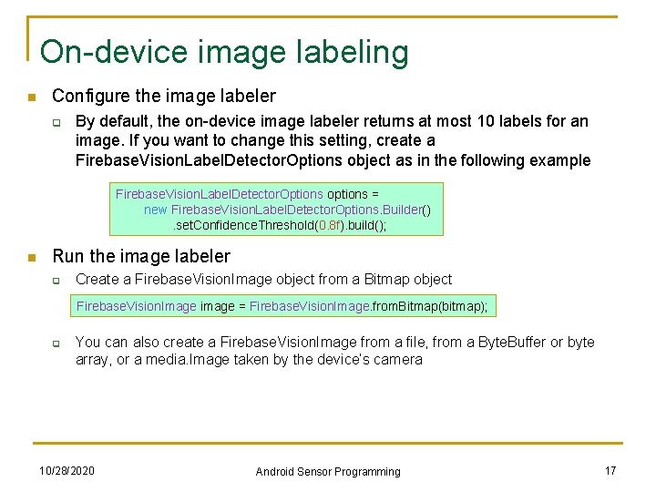 On-device image labeling n Configure the image labeler q By default, the on-device image