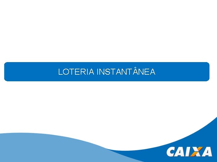 LOTERIA INSTANT NEA 