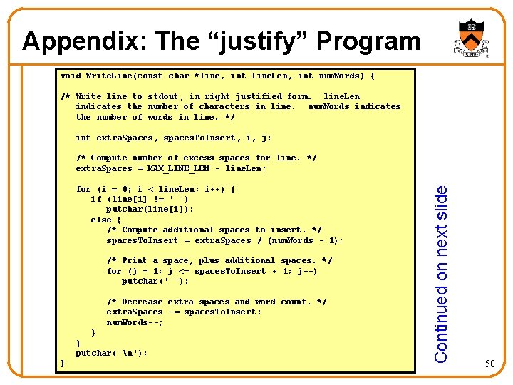 Appendix: The “justify” Program void Write. Line(const char *line, int line. Len, int num.