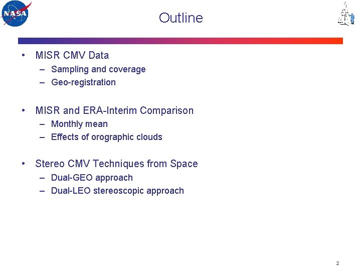 Outline • MISR CMV Data – Sampling and coverage – Geo-registration • MISR and