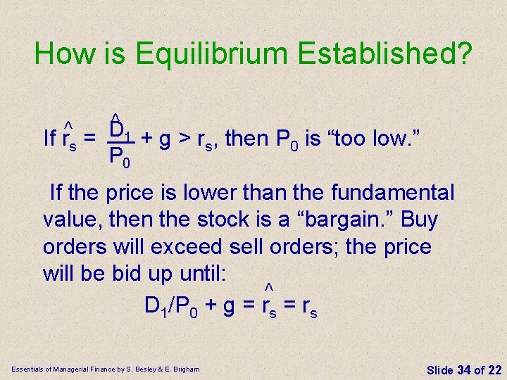 How is Equilibrium Established? ^ D If rs = 1 + g > rs,