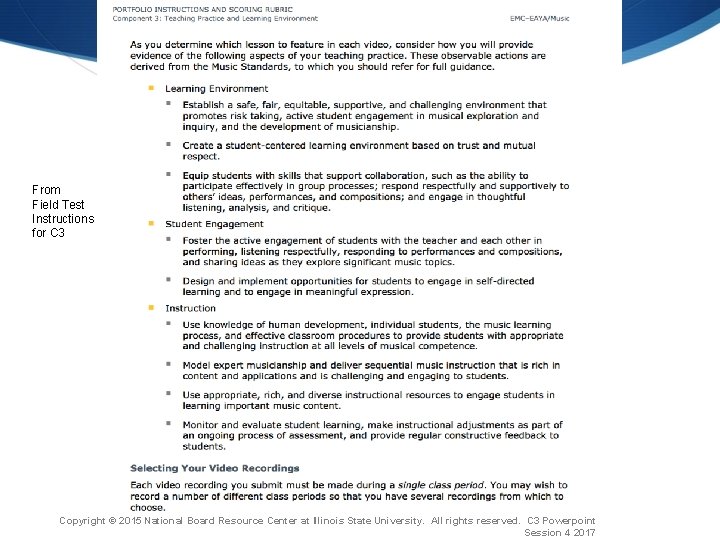 From Field Test Instructions for C 3 Copyright © 2015 National Board Resource Center