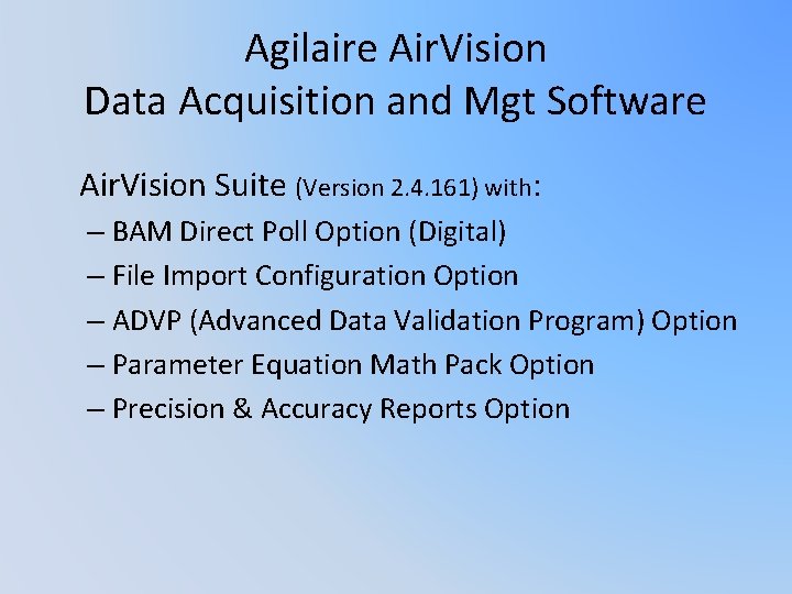 Agilaire Air. Vision Data Acquisition and Mgt Software Air. Vision Suite (Version 2. 4.