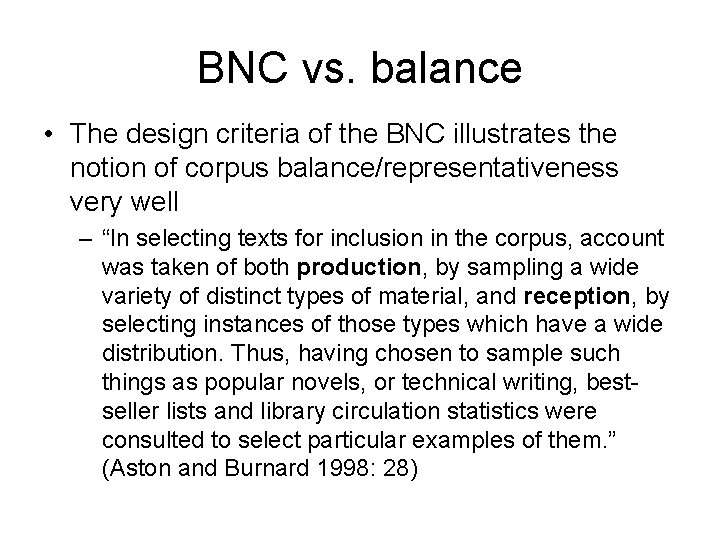 BNC vs. balance • The design criteria of the BNC illustrates the notion of