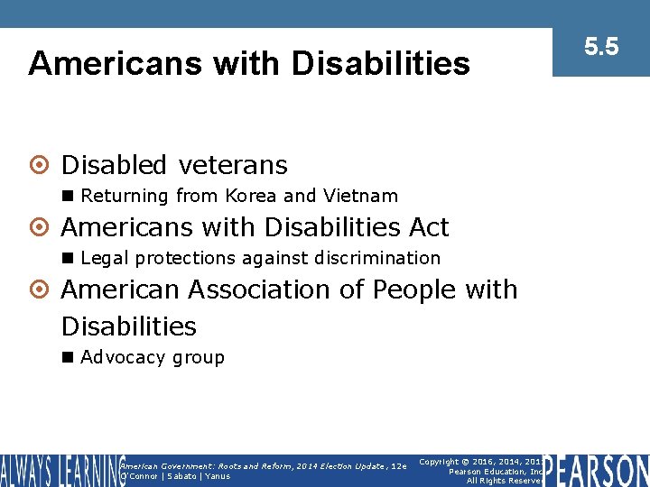 Americans with Disabilities ¤ Disabled veterans n Returning from Korea and Vietnam ¤ Americans