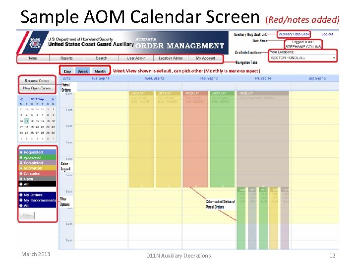 Sample AOM Calendar Screen (Red/notes added) Week View shown is default, can pick other