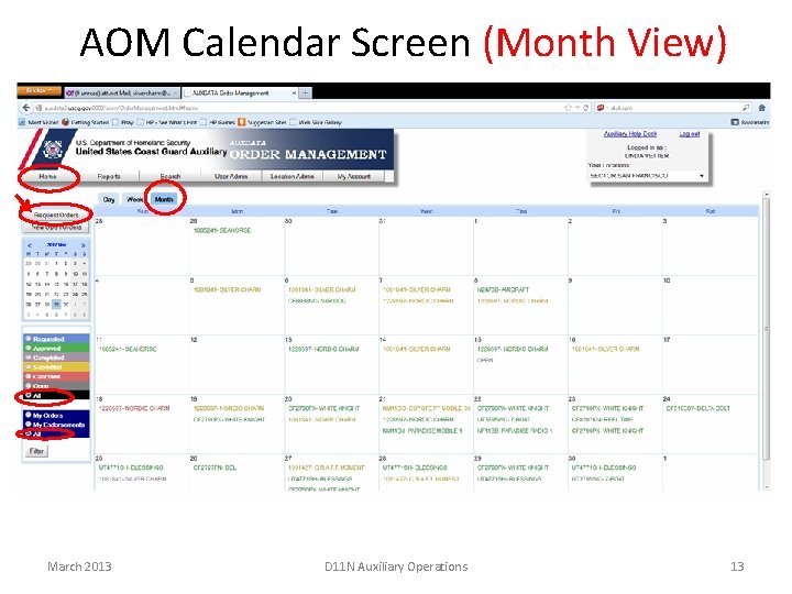 AOM Calendar Screen (Month View) March 2013 D 11 N Auxiliary Operations 13 