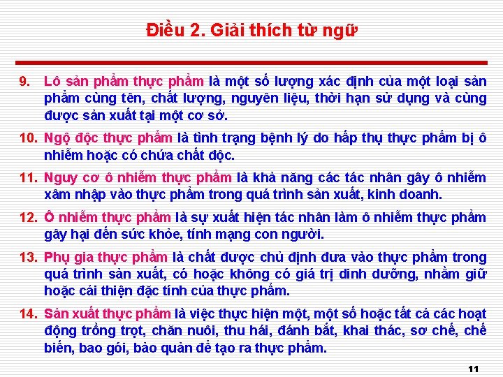 Điều 2. Giải thích từ ngữ 9. Lô sản phẩm thực phẩm là một