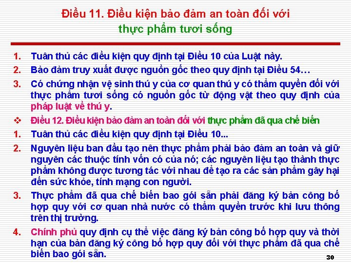 Điều 11. Điều kiện bảo đảm an toàn đối với thực phẩm tươi sống