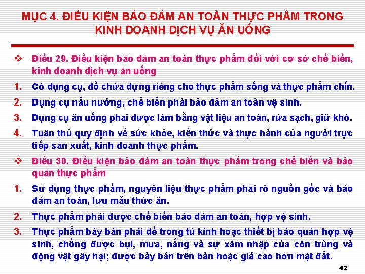 MỤC 4. ĐIỀU KIỆN BẢO ĐẢM AN TOÀN THỰC PHẨM TRONG KINH DOANH DỊCH