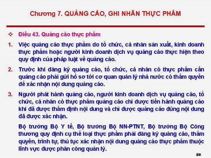 Chương 7. QUẢNG CÁO, GHI NHÃN THỰC PHẨM v Điều 43. Quảng cáo thực