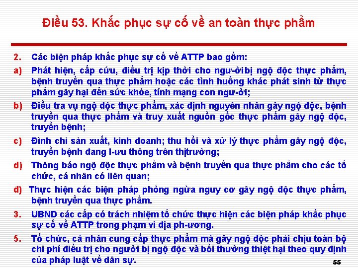 Điều 53. Khắc phục sự cố về an toàn thực phẩm 2. a) Các