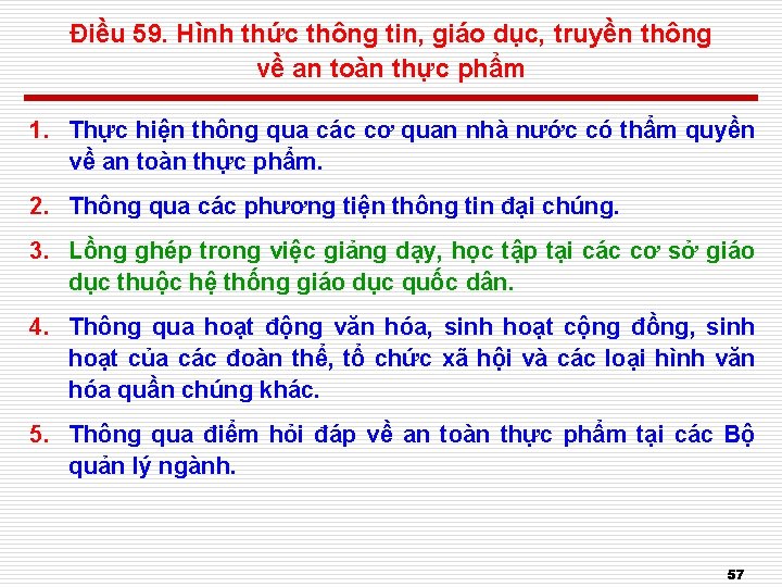 Điều 59. Hình thức thông tin, giáo dục, truyền thông về an toàn thực