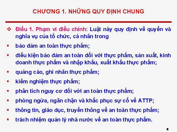 CHƯƠNG 1. NHỮNG QUY ĐỊNH CHUNG v Điều 1. Phạm vi điều chỉnh: Luật