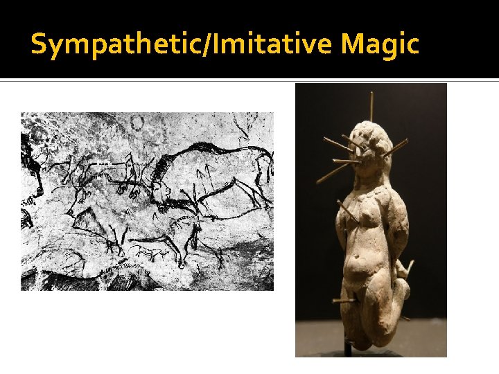 Sympathetic/Imitative Magic 