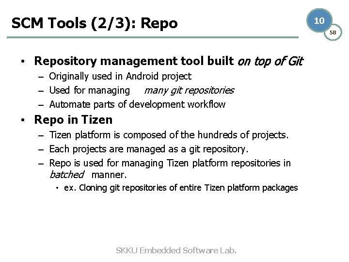 SCM Tools (2/3): Repo • Repository management tool built on top of Git – SCM Tools (2/3): Repo • Repository management tool built on top of Git –