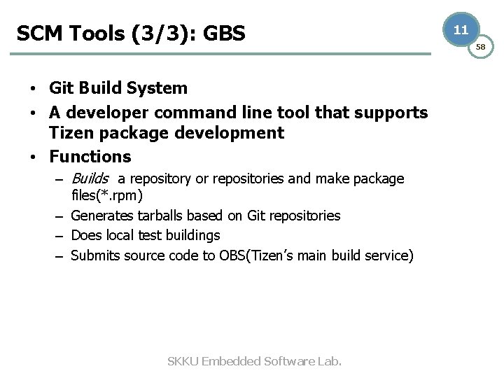 SCM Tools (3/3): GBS • Git Build System • A developer command line tool SCM Tools (3/3): GBS • Git Build System • A developer command line tool