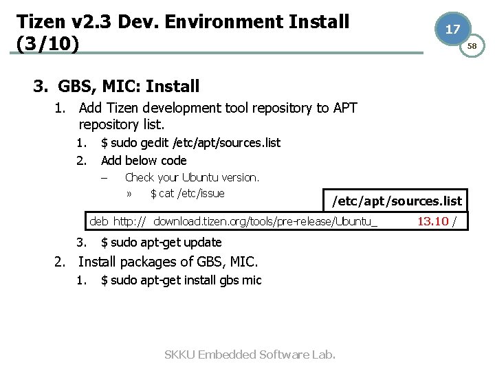 Tizen v 2. 3 Dev. Environment Install (3/10) 17 58 3. GBS, MIC: Install Tizen v 2. 3 Dev. Environment Install (3/10) 17 58 3. GBS, MIC: Install