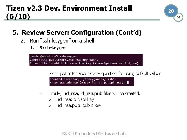 Tizen v 2. 3 Dev. Environment Install (6/10) 5. Review Server: Configuration (Cont’d) 2. Tizen v 2. 3 Dev. Environment Install (6/10) 5. Review Server: Configuration (Cont’d) 2.