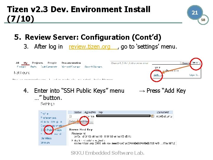 Tizen v 2. 3 Dev. Environment Install (7/10) 5. Review Server: Configuration (Cont’d) 3. Tizen v 2. 3 Dev. Environment Install (7/10) 5. Review Server: Configuration (Cont’d) 3.
