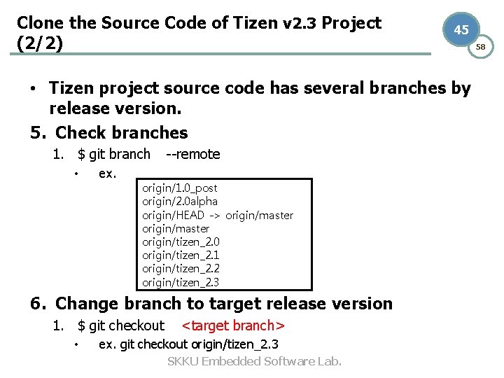Clone the Source Code of Tizen v 2. 3 Project (2/2) 45 • Tizen Clone the Source Code of Tizen v 2. 3 Project (2/2) 45 • Tizen