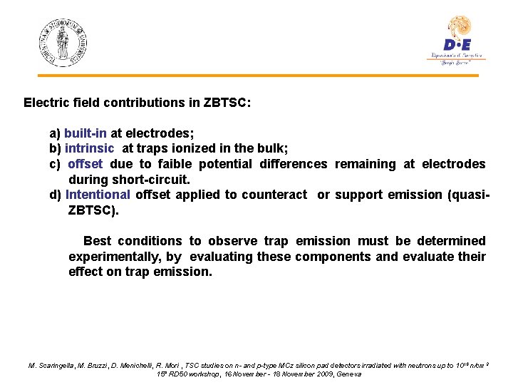 Electric field contributions in ZBTSC: a) built-in at electrodes; b) intrinsic at traps ionized