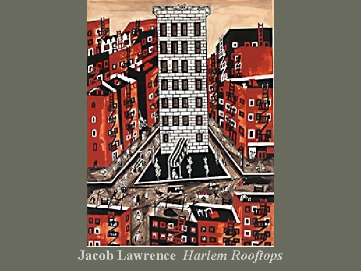 Jacob Lawrence Harlem Rooftops 