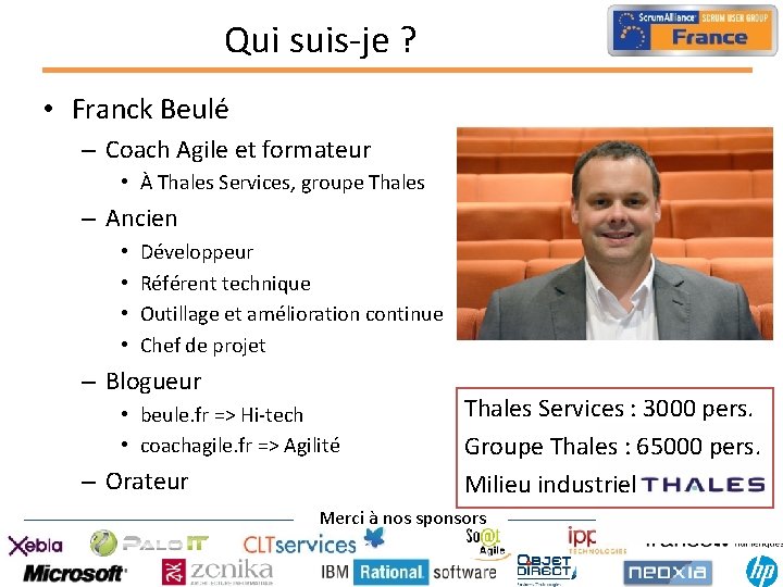 Qui suis-je ? • Franck Beulé – Coach Agile et formateur • À Thales