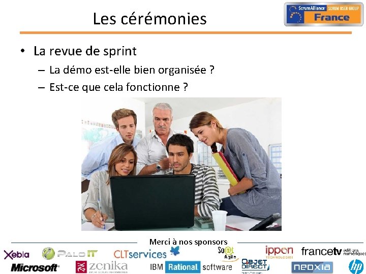 Les cérémonies • La revue de sprint – La démo est-elle bien organisée ?