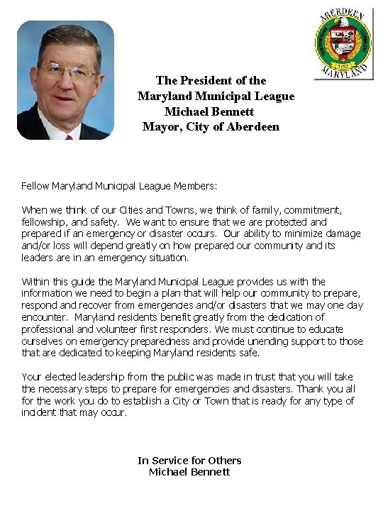  The President of the Maryland Municipal League Michael Bennett Mayor, City of Aberdeen
