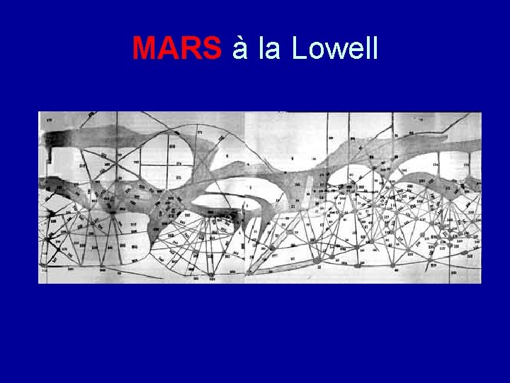 MARS à la Lowell 