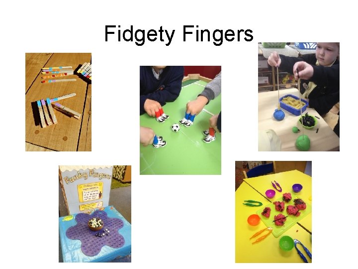 Fidgety Fingers 